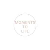 Moments To  Life Photograp