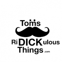 Toms Ridickulous  Things