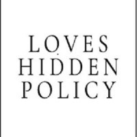 Loves Hidden  Policy